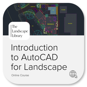 Online Course teaching an introduction to AutoCAD for Landscape Design, a complete beginner course.