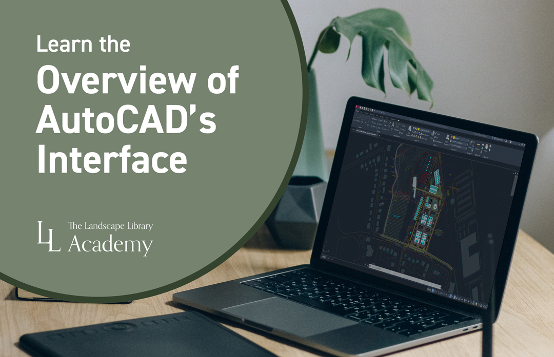 Lesson 1: Learn the Overview of AutoCAD's Interface