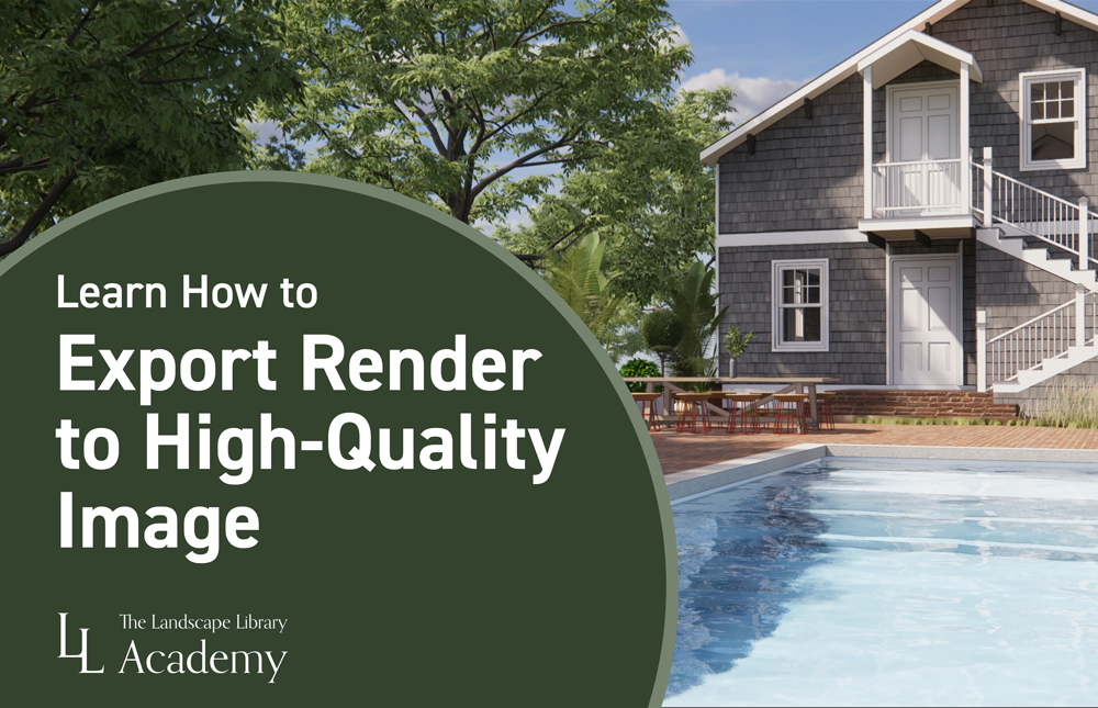 Lesson 18: Learn How to Export Rendering to High-Quality Image