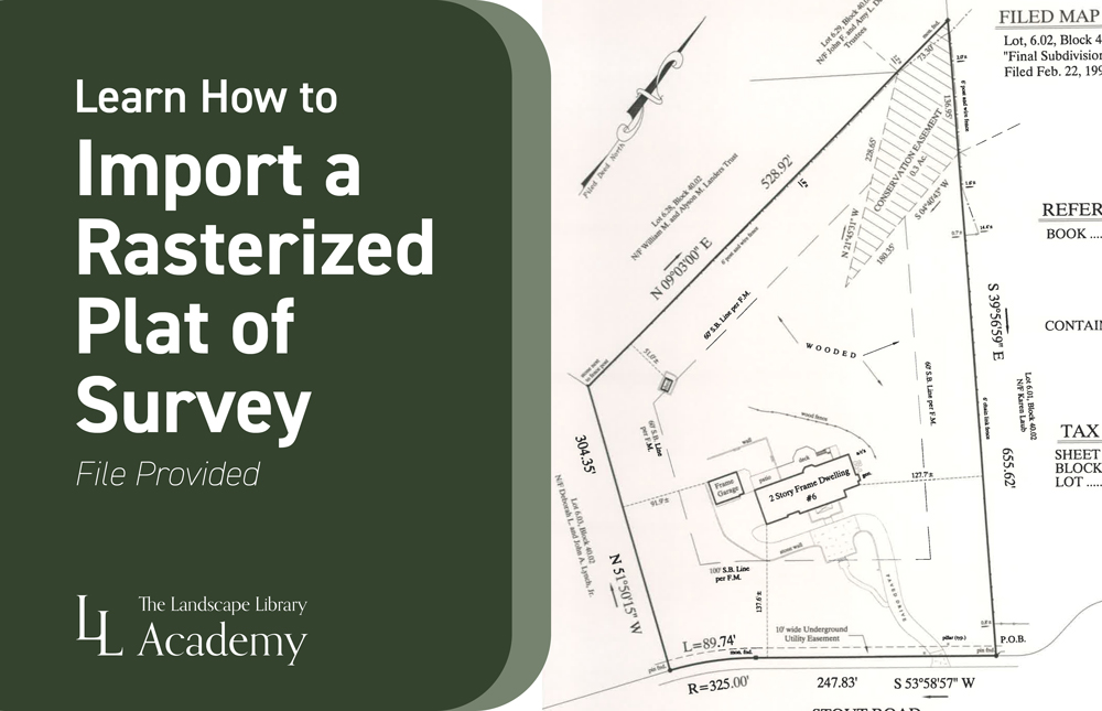 Lesson 4: Learn How to Import Rasterized Plat of Survey